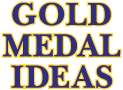 Gold Medal Ideas